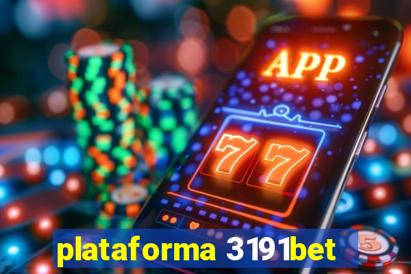 plataforma 3191bet